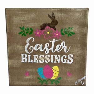 Easter Blessings Handpainted 6”x6” Canvas Signed by NC Artist